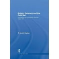 thumbnail image 1 of Cold War History Britain, Germany and the Cold War: The Search for a European DÃ©tente 1949-1967, (Paperback), 1 of 1