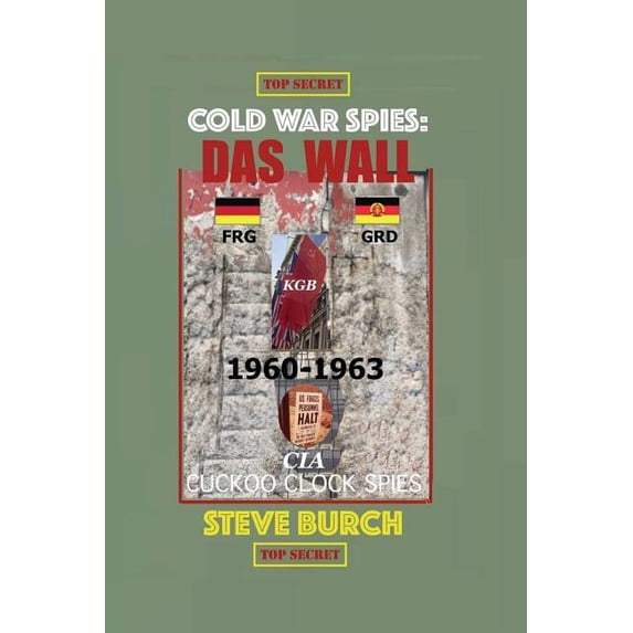 Cold War Spies: Cold War Spies : Das Wall (Series #1) (Paperback)