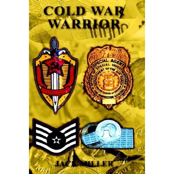 Pre-Owned Cold War Warrior (Paperback) 1403337934 9781403337931