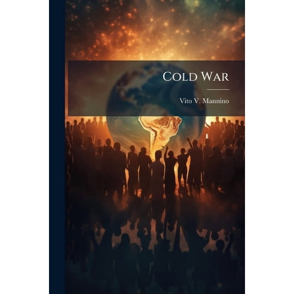 Cold War: When Did It Start? Why Did It Start?, (Paperback)