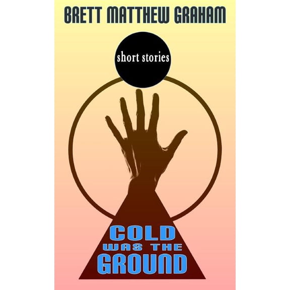 Cold Was The Ground (Paperback)