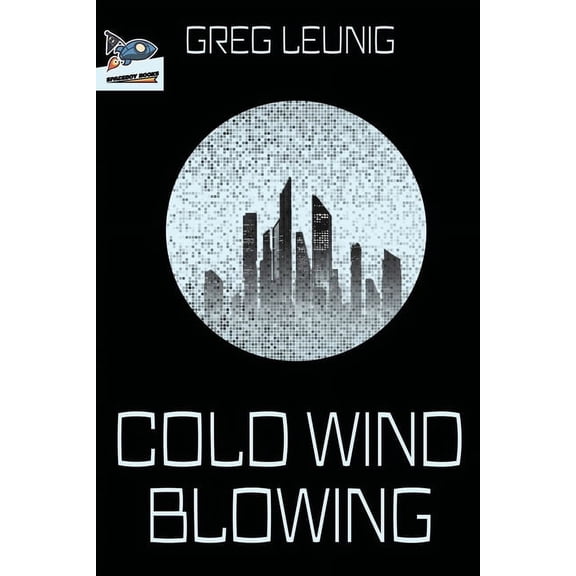 Cold Wind Blowing, (Paperback)