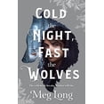 thumbnail image 1 of Pre-Owned Cold the Night, Fast the Wolves (Hardcover) 1250785065 9781250785060, 1 of 1