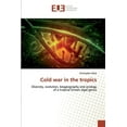 thumbnail image 1 of Cold war in the tropics (Paperback), 1 of 1