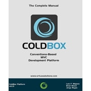 ColdBox Conventions-Based MVC Development Platform Paperback