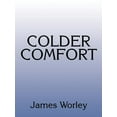thumbnail image 1 of Colder Comfort, (Paperback), 1 of 1