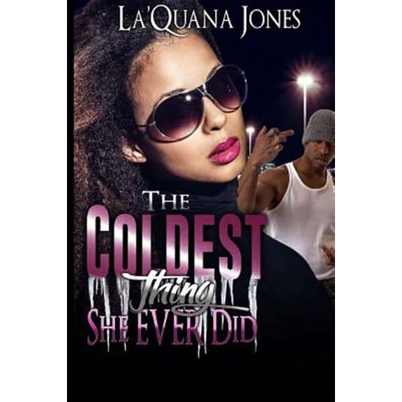 The Coldest Thing She Ever Did (Paperback)