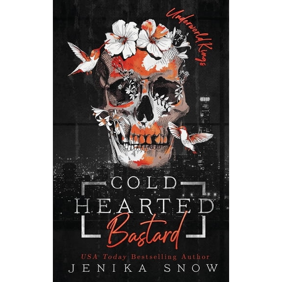 Coldhearted Bastard (Underworld Kings, 1), (Paperback)