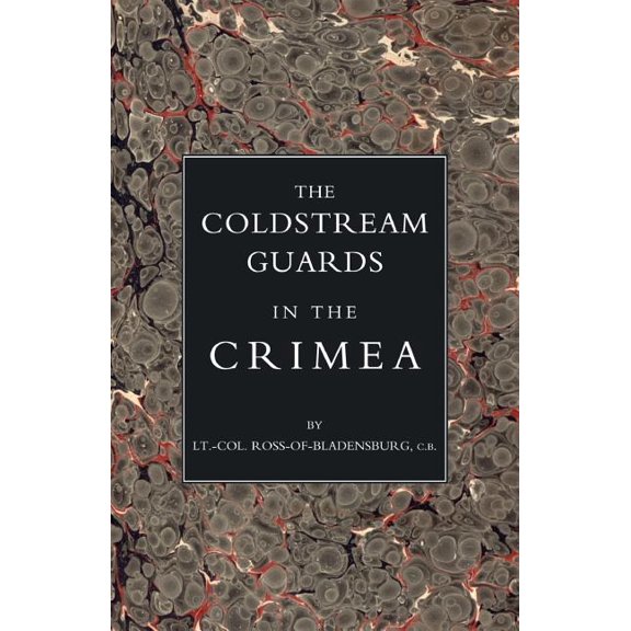 Coldstream Guards in the Crimea, (Paperback)