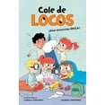 thumbnail image 1 of Cole de Locos Â¡Una ExcursiÃ³n Ãpica! / An Epic Excursion!, (Paperback), 1 of 1