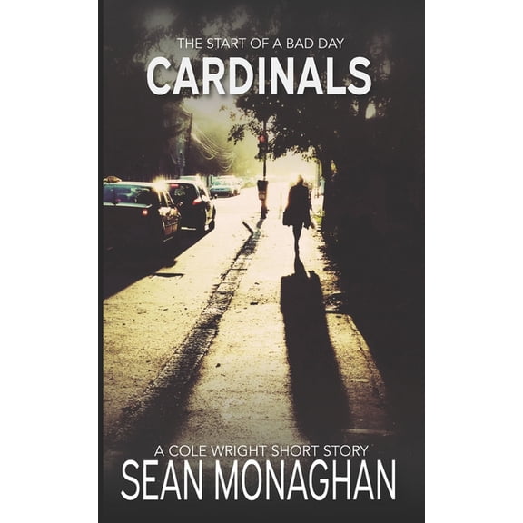 Cole Wright Thrillers Cardinals, (Paperback)