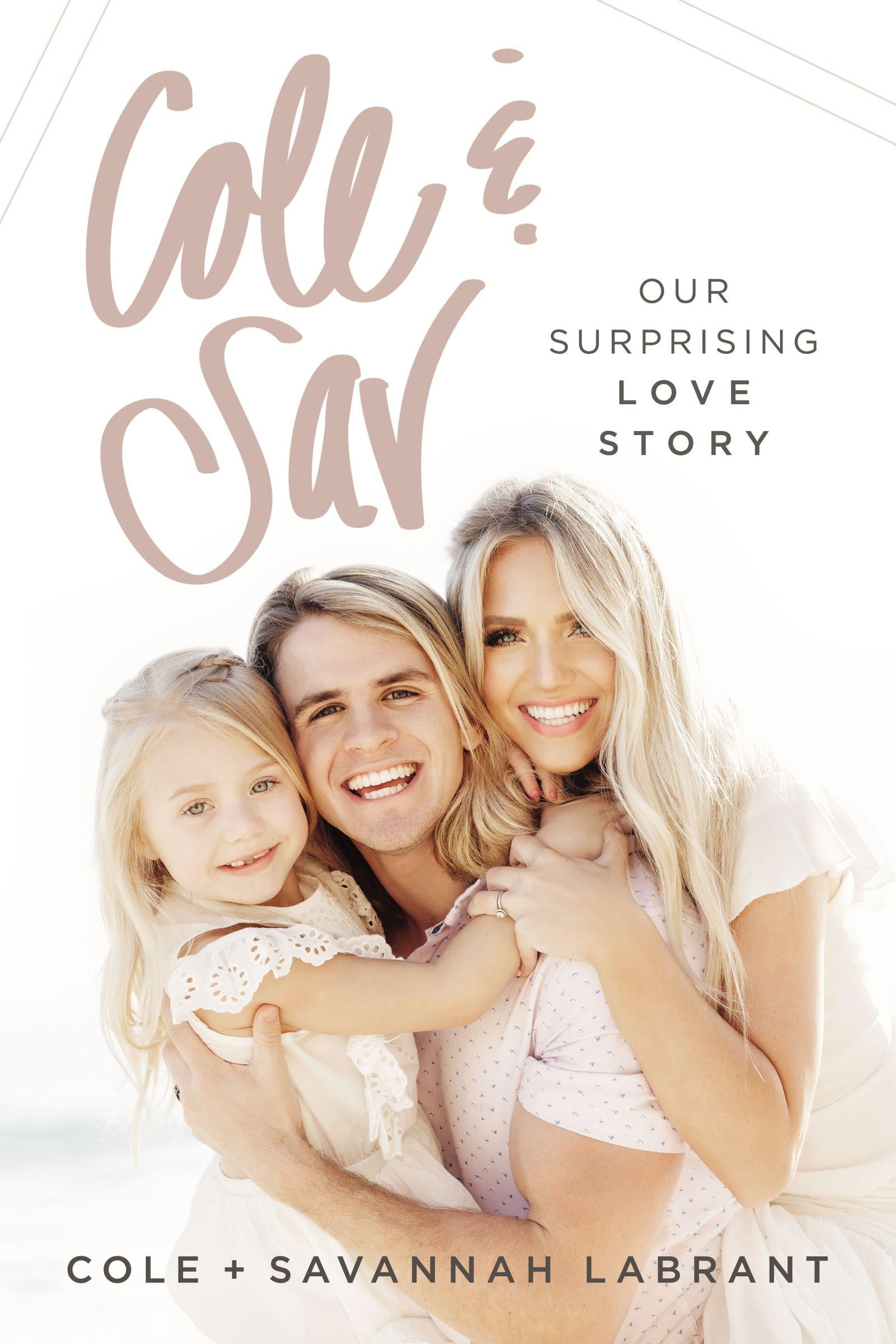 Cole and Sav : Our Surprising Love Story - Hardcover