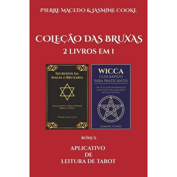 Coleo das Bruxas: 2 Livros em 1 Mais Aplicativo de Leitura de Tarot, (Paperback)