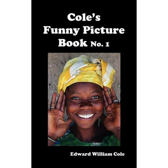 Cole's Funny Picture Book No. 1, (Hardcover)