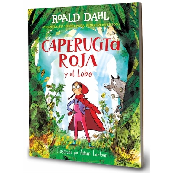 Colección Alfaguara Clásicos Caperucita Roja Y El Lobo En Verso / Little Red Riding Hood and the Wolf, (Paperback)