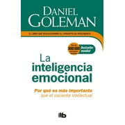 PROF DANIEL GOLEMAN; ELSA MATEO ColecciÃ³n Daniel Goleman La Inteligencia Emocional: Por QuÃ© Es MÃ¡s Importante Que El Cociente Intelectual / Emotional Intelligence, (Paperback)