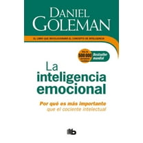 Colección Daniel Goleman La Inteligencia Emocional: Por Qué Es Más Importante Que El Cociente Intelectual / Emotional Intelligence, (Paperback)