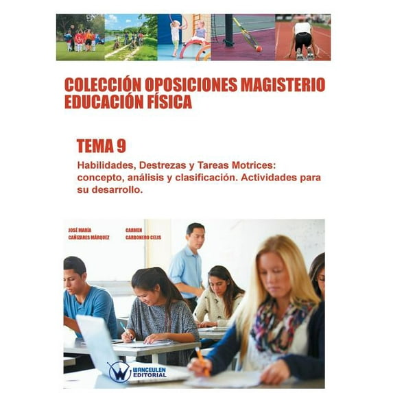 Colecciòn Oposiciones Magisterio Educaciòn Fìsica. Tema 9, (Paperback)