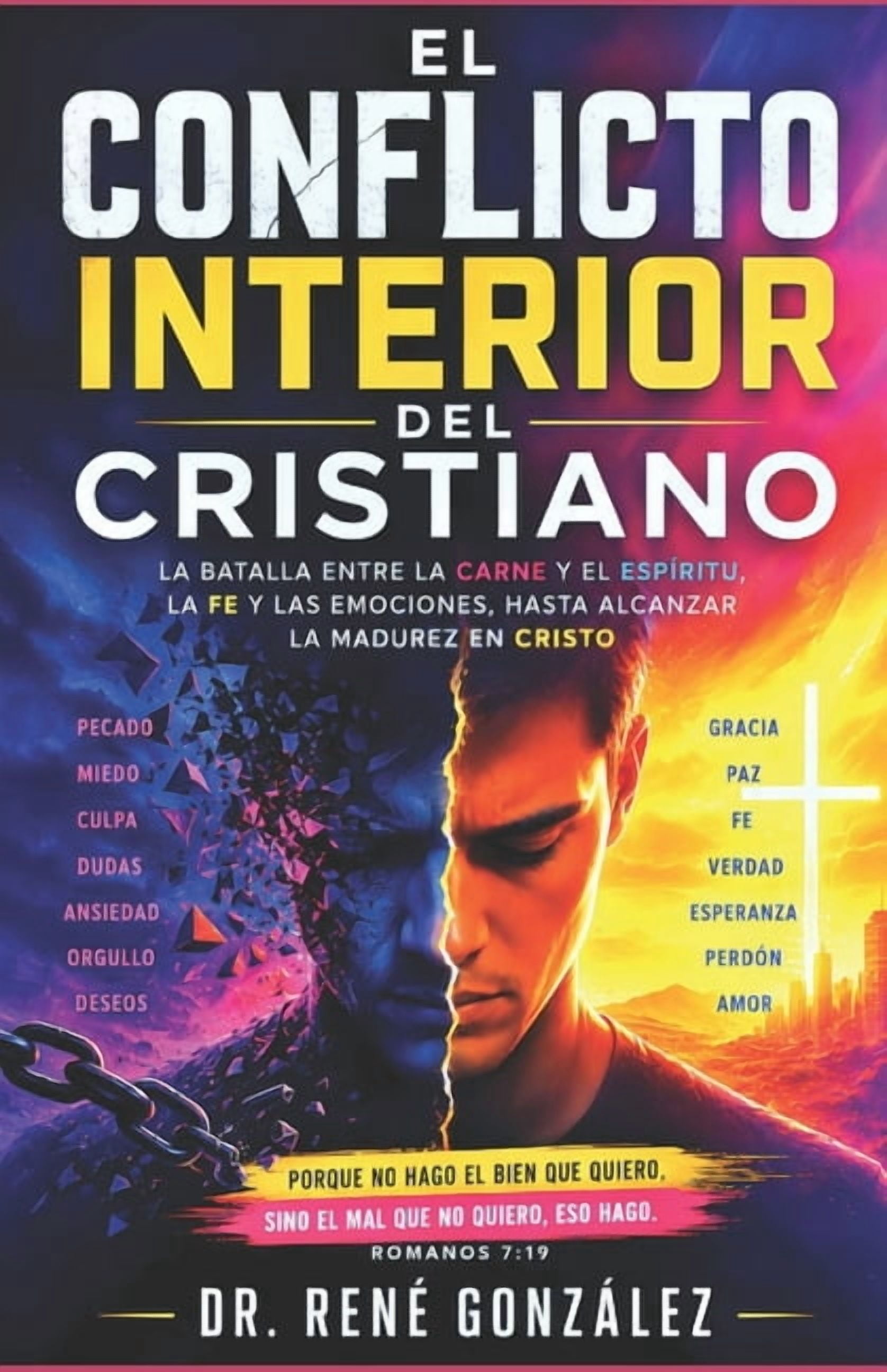 ColecciÃ³n Palabra Viva El Conflicto Interior del Cristiano: La batalla entre la carne y el espÃ­ritu, la fe y las emociones, hasta alcanzar la m, Book 14, (Paperback)