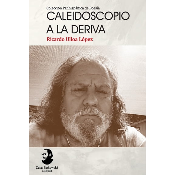 Coleccin Panhispnica de Poesa: Caleidoscopio a la deriva (Paperback)