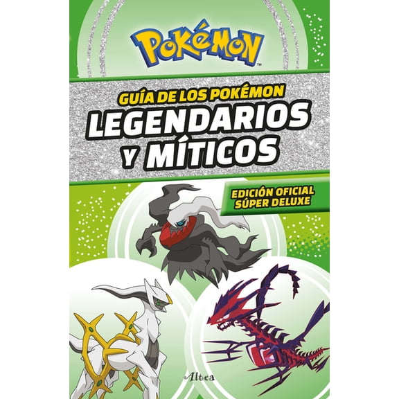 Colecci"n Pok0/00mon Gu-A Pok(c)Mon: Legendarios Y M-Ticos (Edici3n Ampliada) / Pok(c)Mon: Legendary and Mythical Guidebook (Super Delux, (Paperback)