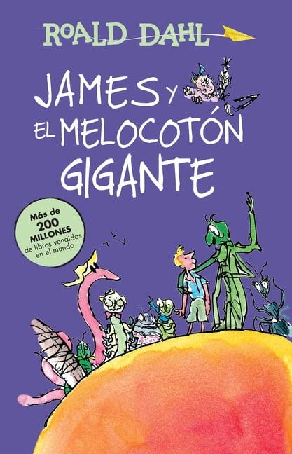 Coleccin Roald Dahl James Y El Melocotn Gigante / James and the Giant Peach, (Paperback)