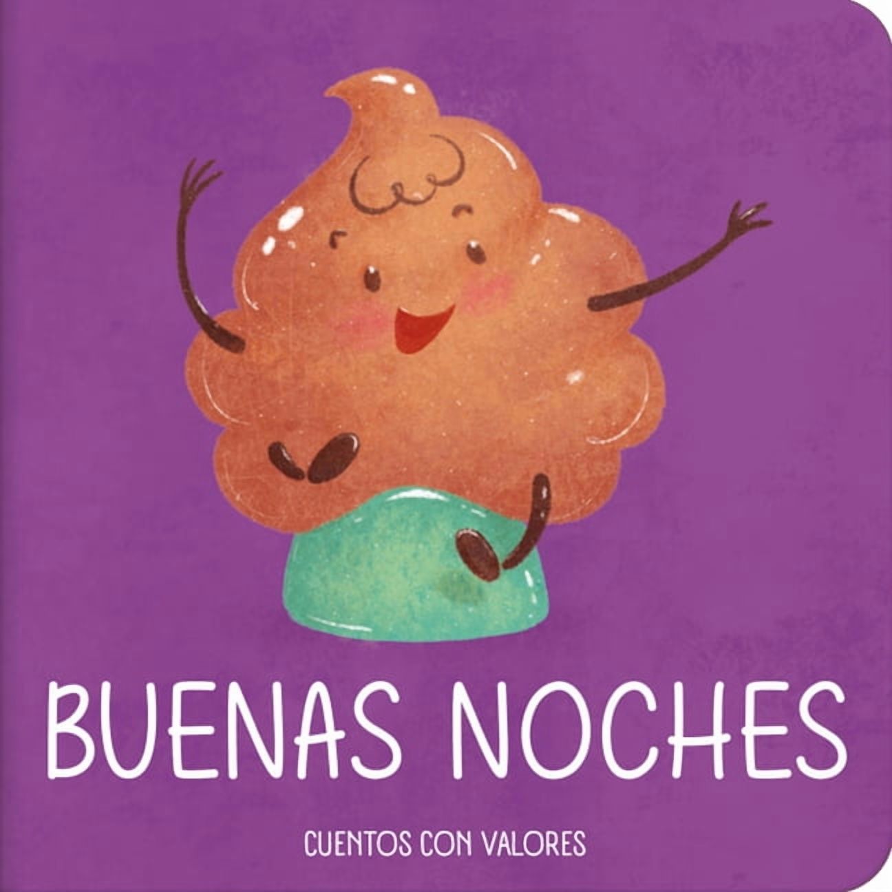 ColecciÃ³n de Libros Para BebÃ©s Buenas Noches, Caca / Good Night, Poo, (Board Book)
