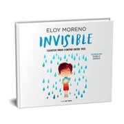 Colecci n Cuentos Para Contar Entre DOS Invisible  lbum Ilustrado Invisible. Collection Stories to Be Read by Two, Hardcover