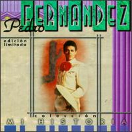 Coleccion Mi Historia (CD) by Pedro Fernández