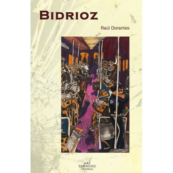 Coleccion Riolago: Bidrioz (Paperback)