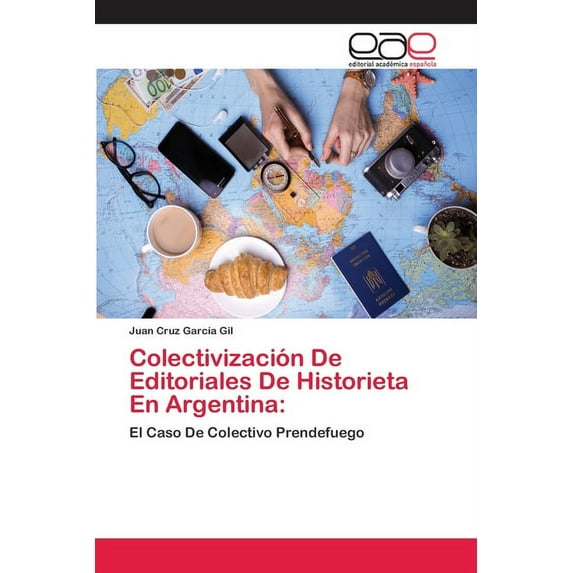 Colectivización De Editoriales De Historieta En Argentina (Paperback)
