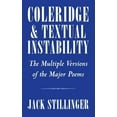 thumbnail image 1 of Coleridge and Textual Instability: The Multiple Versions of the Major Poems, (Hardcover), 1 of 1