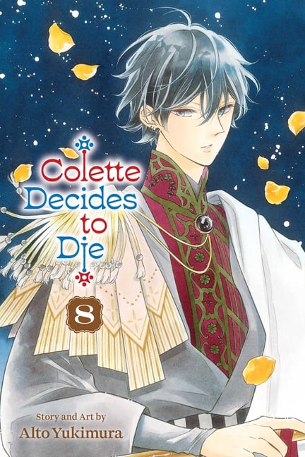 Colette Decides to Die Colette Decides to Die, Vol. 8, Book 8, (Paperback)