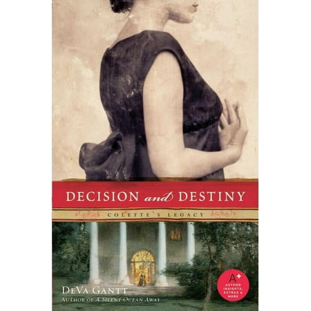 Colette Decision and Destiny: Colette's Legacy, Book 2, (Paperback)