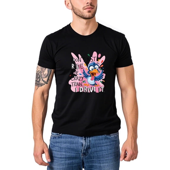 Colevkie I Don't Just Ride The Crazy Train I Drive It Men's Funny Sarcastic Quotes T-shirt Humorous Novelty Graphic Tee Tops(Black-Men,XS)