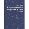 thumbnail image 1 of Colin Crankshaw's Adventures In Time Travel, (Paperback), 1 of 1