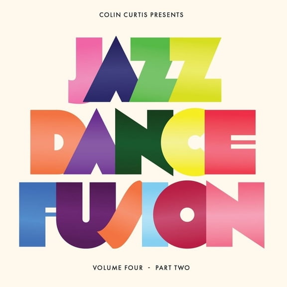 Colin Curtis - Colin Curtis Presents Jazz Dance Fusion Volume 4 - Music & Performance - Vinyl