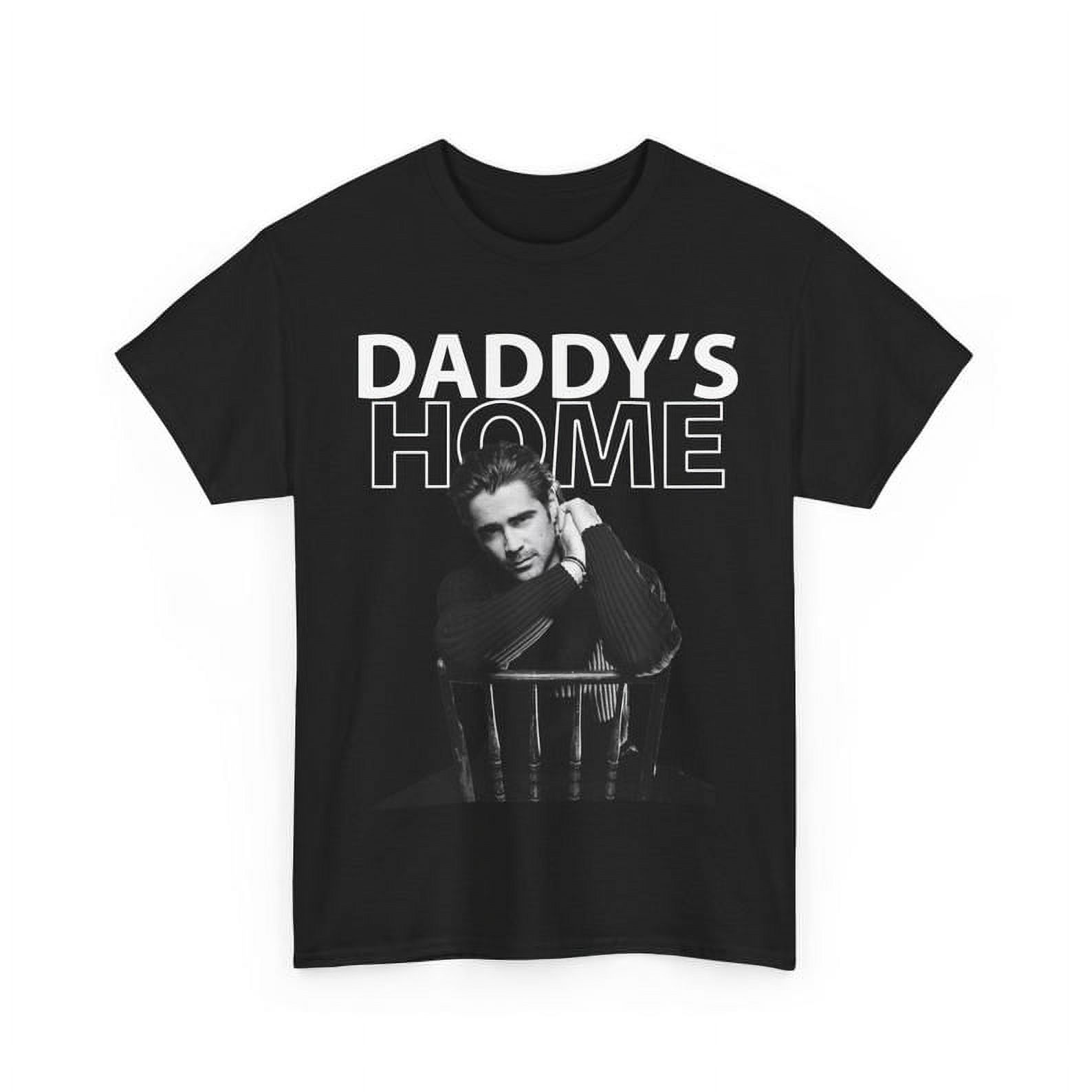Colin Farrell Daddy's home tee