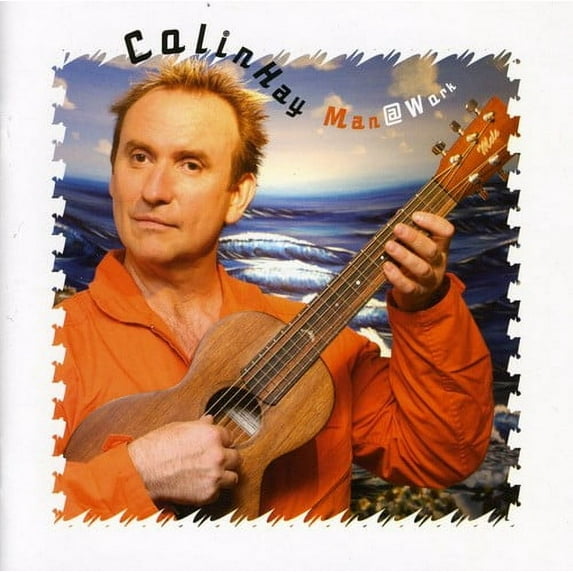 Colin Hay - Man at Work - Music & Performance - CD