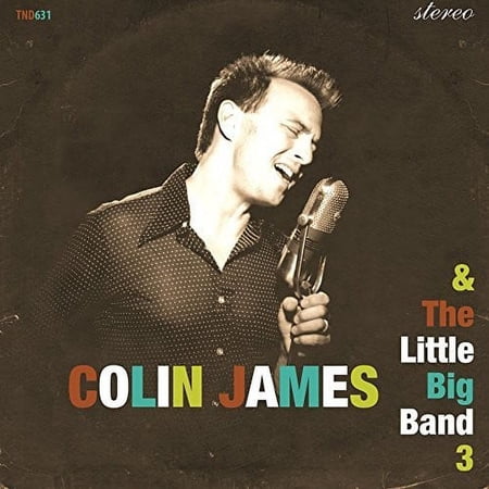 Colin James - Little Big Band 3 - Music & Performance - CD