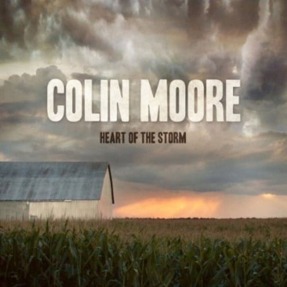 Colin Moore - Heart of the Storm - CD
