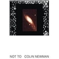 thumbnail image 1 of Colin Newman - Not To - Rock - Vinyl, 1 of 1