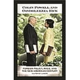 thumbnail image 1 of Colin Powell and Condoleezza Rice: Foreign Policy, Race, and the New American Century, (Hardcover), 1 of 1