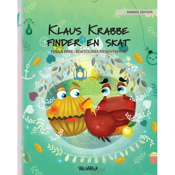 Colin the Crab Klaus Krabbe finder en skat: Danish Edition of "Colin the Crab Finds a Treasure", Book 2, (Paperback)