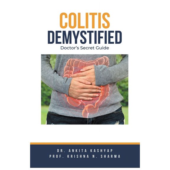 Colitis Demystified: Doctor's Secret Guide, (Paperback)