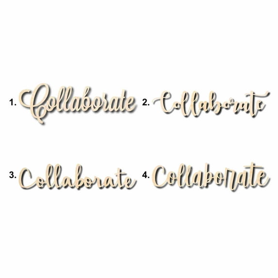 Collaborate Sign Unfinished Wood Cutout Home Decor DIY Option 2- 14" Wide / 1/8"