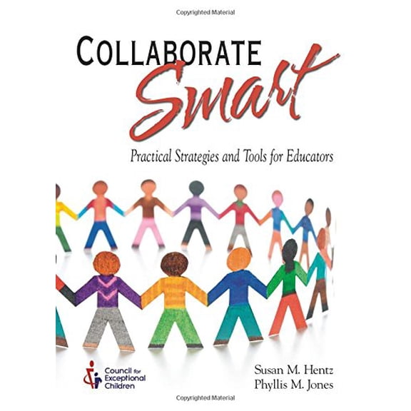 Pre-Owned Collaborate Smart! Practical Strategies and Tools for Educators (Paperback) 0865864640 9780865864641
