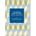 thumbnail image 1 of Collaborating Against Child Abuse: Exploring the Nordic Barnahus Model, (Paperback), 1 of 1