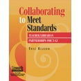 thumbnail image 1 of Collaborating to Meet Standards: Teacher/Librarian Partnerships for 7-12, (Paperback), 1 of 1