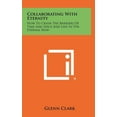 thumbnail image 1 of Collaborating with Eternity: How to Crash the Barriers of Time and Space and Live in the Eternal Now, (Hardcover), 1 of 1